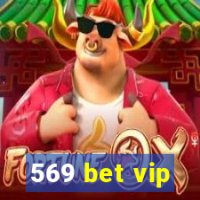 569 bet vip